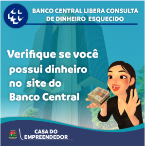 Banco Central libera site para consulta de dinheiro esquecido nos bancos