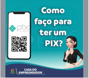 Como faço para ter um pix?