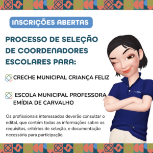 Secretaria Municipal de Educação abre inscrições para o Processo de Seleção de Coordenadores Escolares da Rede Municipal de Ensino
