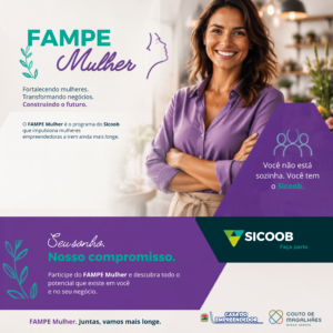 FAMPE Mulher: apoio para transformar seus planos em crescimento